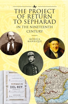 The Project of Return to Sepharad in the Nineteenth Century by Mónica Manrique