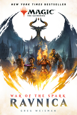 War of the Spark: Ravnica by Greg Weisman