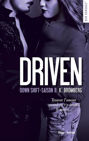 Down Shift by K. Bromberg