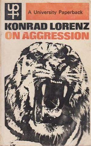 On Aggression by Konrad Lorenz