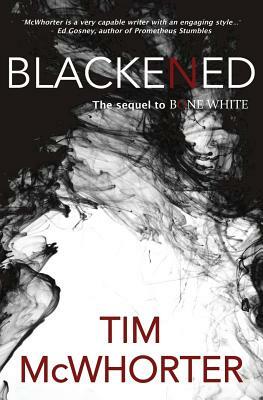 Blackened by Tim McWhorter