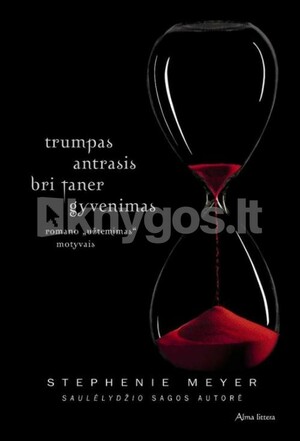 Trumpas antrasis Bri Taner gyvenimas by Stephenie Meyer