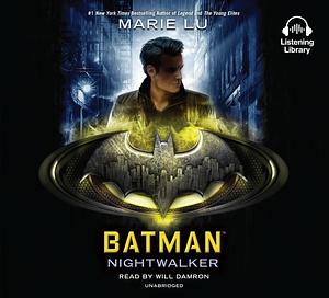 Batman: Nightwalker by Marie Lu