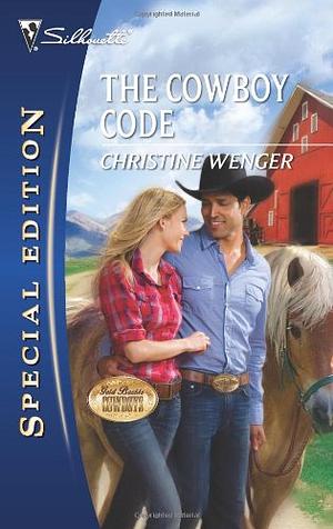 The Cowboy Code by Christine Wenger