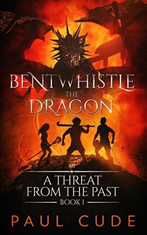 Bentwhistle the Dragon in A Threat from the Past by Paul Cude