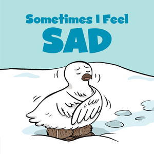 Sometimes I Feel Sad Big Book: English Edition by Inhabit Education