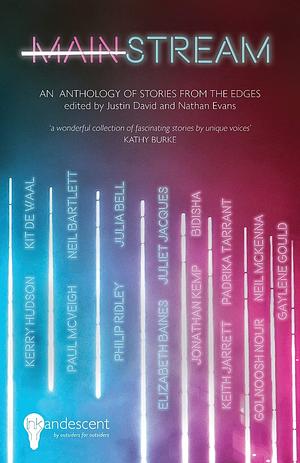 Mainstream: An Anthology of Stories from the Edges by Justin David