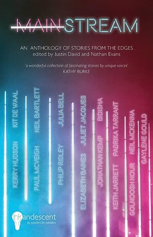 Mainstream: An Anthology of Stories from the Edges by Justin David