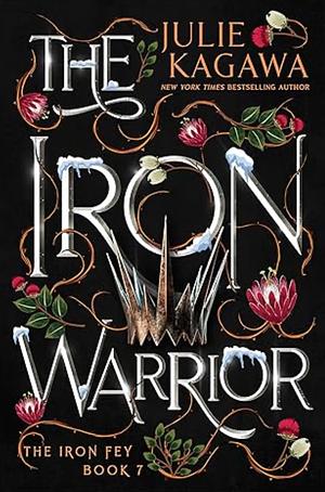 The Iron Warrior by Julie Kagawa