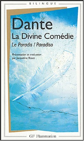 La Divine Comédie Le Paradis - Edition bilingue français-italien by Dante Alighieri