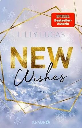 New Wishes by Lilly Lucas