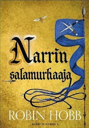 Narrin salamurhaaja by Robin Hobb, Ilkka Rekiaro