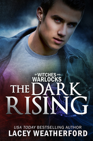 The Dark Rising by Lacey Weatherford