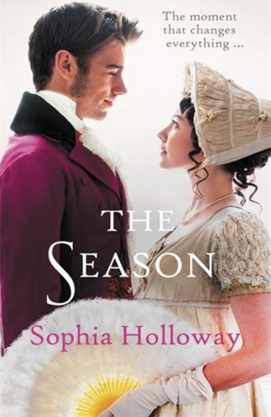The Season: A Regency Romance by Sophia Holloway