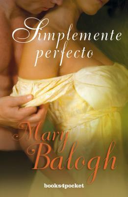 Simplemente Perfecto by Mary Balogh