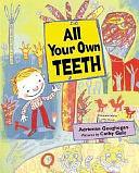 All Your Own Teeth by Adrienne Geoghegan