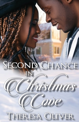 Second Chance in Christmas Cove: Sweet Holiday Romance by Theresa Oliver