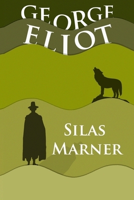 Silas Marner by George Eliot