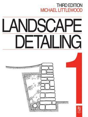 Landscape Detailing Volume 1: Enclosures by Michael Littlewood