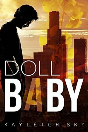 Doll Baby by Kayleigh Sky