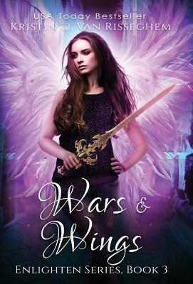 Wars & Wings by Kristin D. Van Risseghem