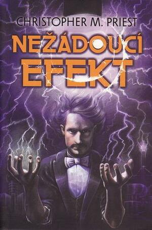 Nežádoucí efekt by Christopher Priest