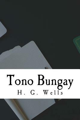 Tono Bungay by H.G. Wells