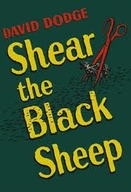 Shear the Black Sheep by David Dodge