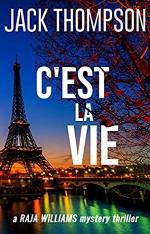 C'est La Vie by Jack Thompson