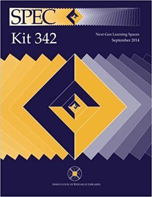 SPEC Kit 342: Next-Gen Learning Spaces by Alison Valk, Sherri L. Brown, Bruce Henson, Charlie Bennett