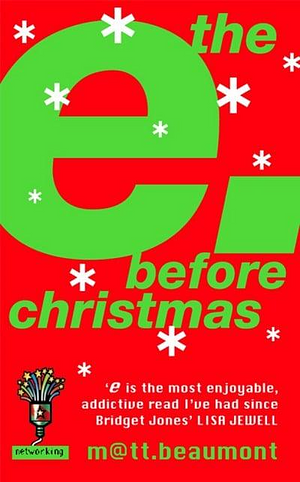 The E Before Christmas by Matt Beaumont
