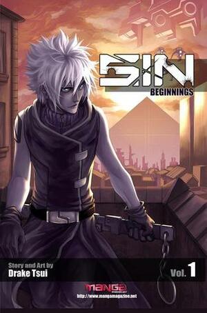 SIN: Beginnings (SIN, Volume 1) by Drake Tsui