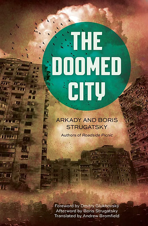 The Doomed City by Arkady Strugatsky, Boris Strugatsky