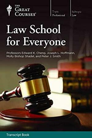 Law School for Everyone: Litigation and Legal Practice & Criminal Law and Procedure - Transcript Book by Molly Bishop Shadel, Joseph L. Hoffmann, Edward K. Cheng
