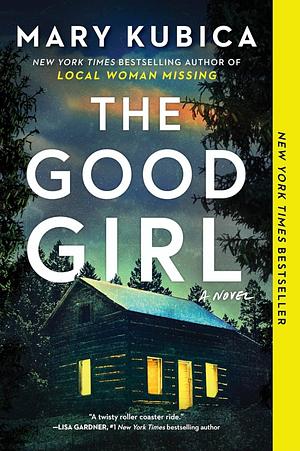 The Good Girl by Mary Kubica