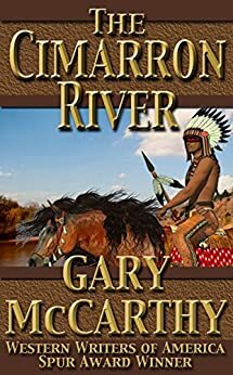 The Cimarron River by Gary McCarthy