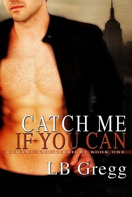 Catch Me If You Can by L.B. Gregg