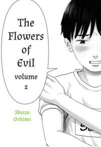 The Flowers of Evil, Vol. 2 by Shuzo Oshimi, Shuzo Oshimi