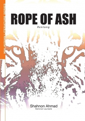 Rope of Ash by Shahnon Ahmad