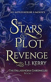 The Stars Plot Revenge by L.J. Kerry