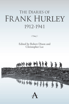 The Diaries of Frank Hurley 1912-1941 by Frank Hurley