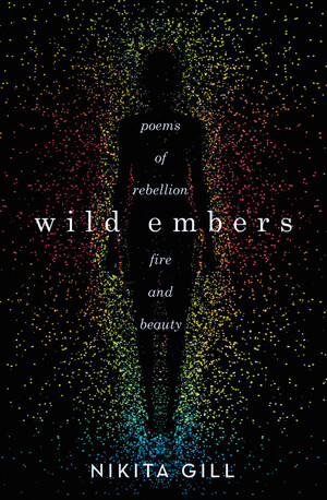 Wild Embers by Nikita Gill
