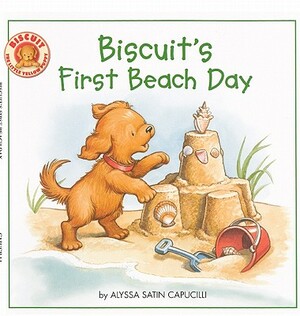 Biscuit's First Beach Day by Alyssa Satin Capucilli