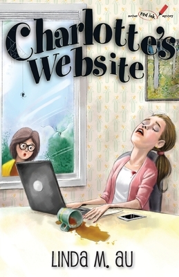 Charlotte's Website by Linda M. Au