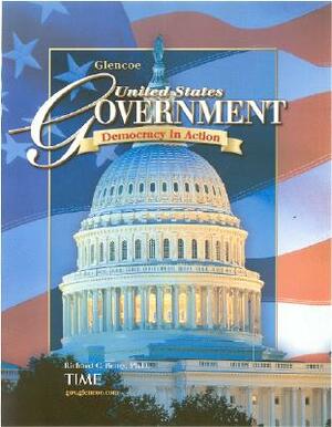 United States Government: Democracy in Action by Richard C. Remy