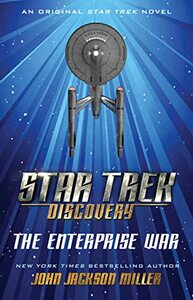 The Enterprise War by John Jackson Miller