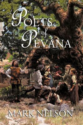 The Poets of Pevana by Mark Nelson