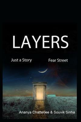 Layers: Journey to a Different World by Ananya Chatterjee, Souvik Sinha