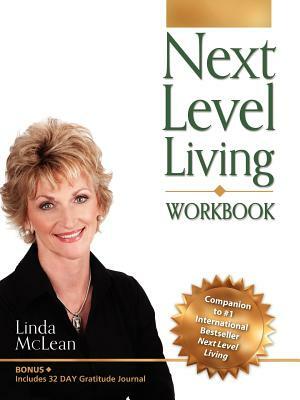 Next Level Living Workbook by Linda McLean
