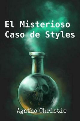 El misterioso caso de Styles by Agatha Christie